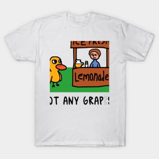 Got any grapes funny internet old meme tiktok viral funny design T-Shirt